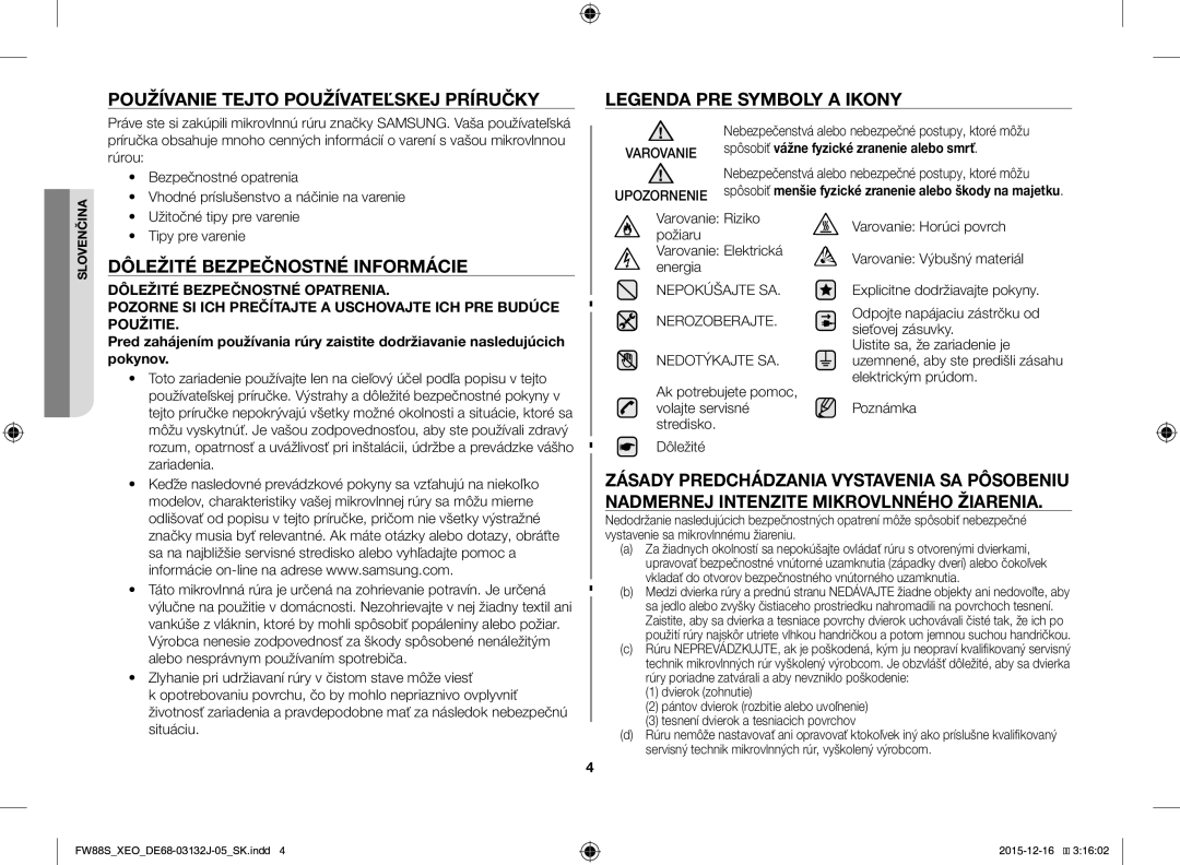 Samsung FW87SUST/XEO, FW87SUST/AND manual Používanie Tejto Používateľskej Príručky, Dôležité Bezpečnostné Informácie 