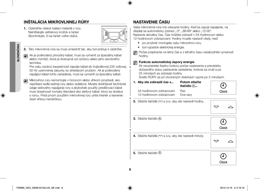 Samsung FW87SUST/XEO manual Inštalácia Mikrovlnnej Rúry, Nastavenie Času, Funkcia automatickej úspory energie, Tlačidlo 