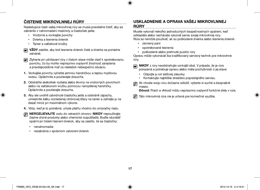 Samsung FW87SUST/AND, FW87SUST/XEO manual Čistenie Mikrovlnnej Rúry, Uskladnenie a Oprava Vašej Mikrovlnnej Rúry 