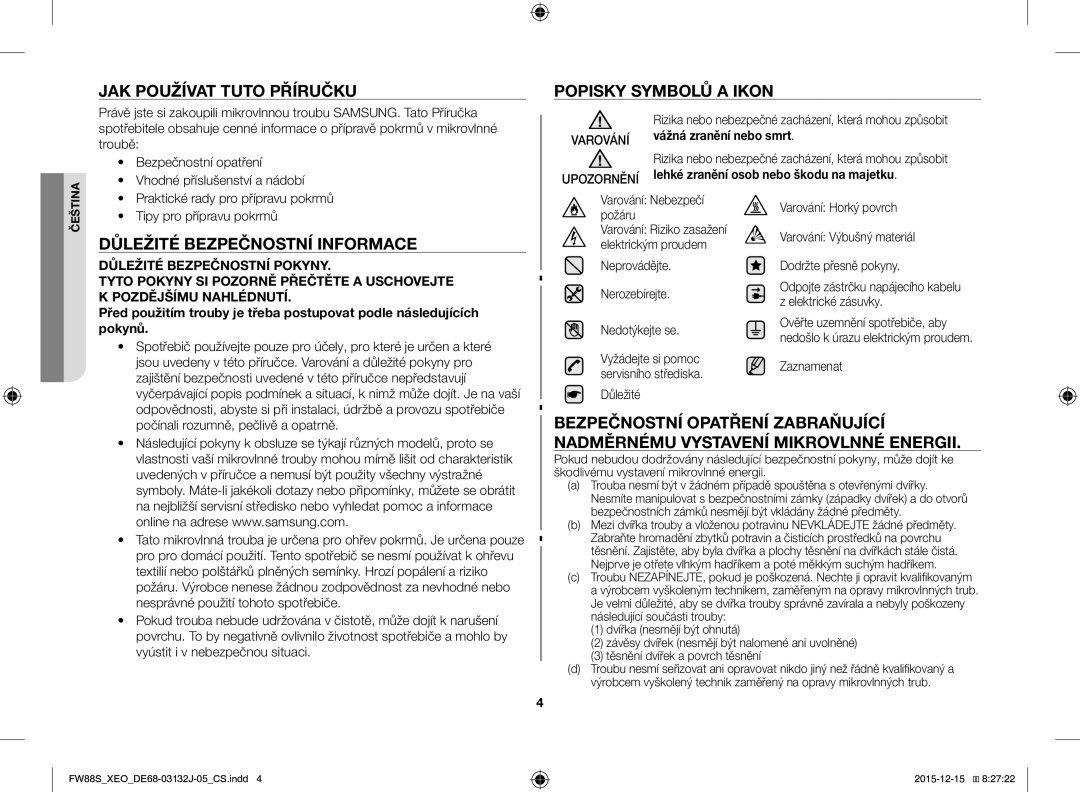 Samsung FW87SUST/XEO, FW87SUST/AND manual JAK Používat Tuto Příručku Popisky Symbolů a Ikon, Důležité Bezpečnostní Informace 