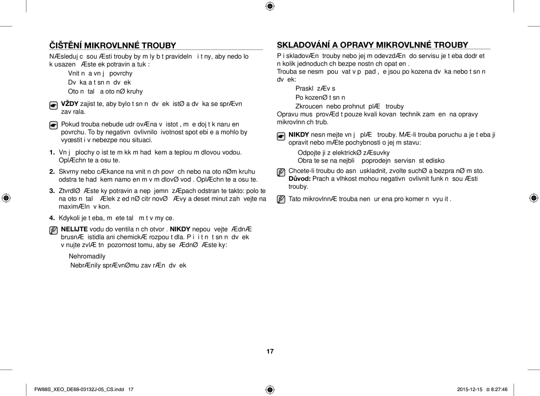 Samsung FW87SUST/AND, FW87SUST/XEO manual Čištění Mikrovlnné Trouby, Skladování a Opravy Mikrovlnné Trouby 