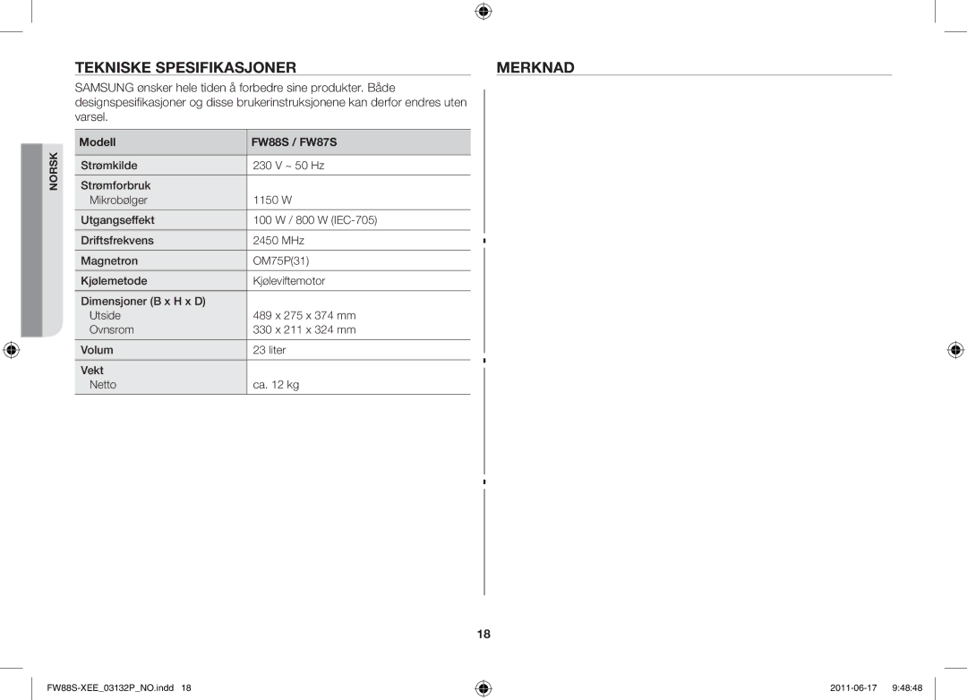 Samsung FW88SUST/XEE manual Tekniske spesifikasjoner Merknad, Samsung ønsker hele tiden å forbedre sine produkter. Både 