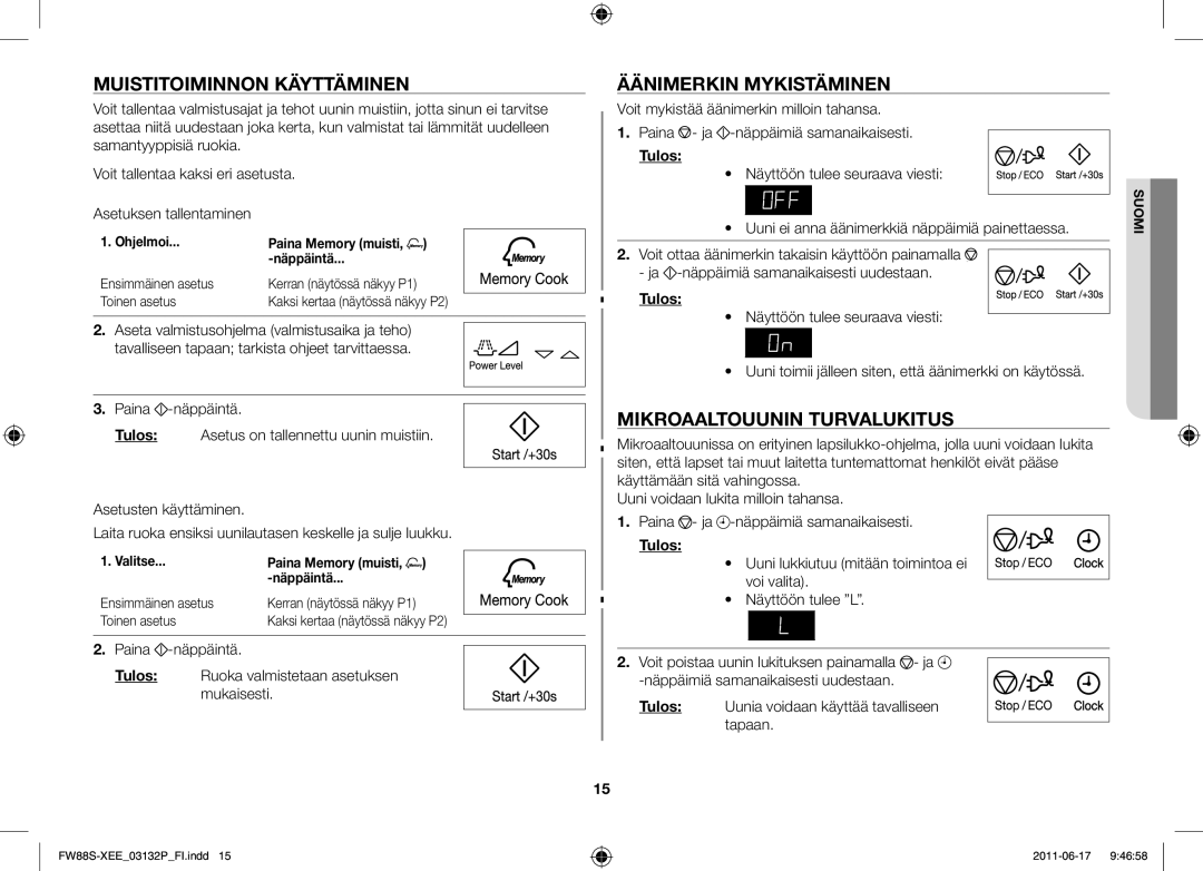 Samsung FW88SUST/XEE manual Muistitoiminnon käyttäminen, Äänimerkin mykistäminen, Mikroaaltouunin turvalukitus 