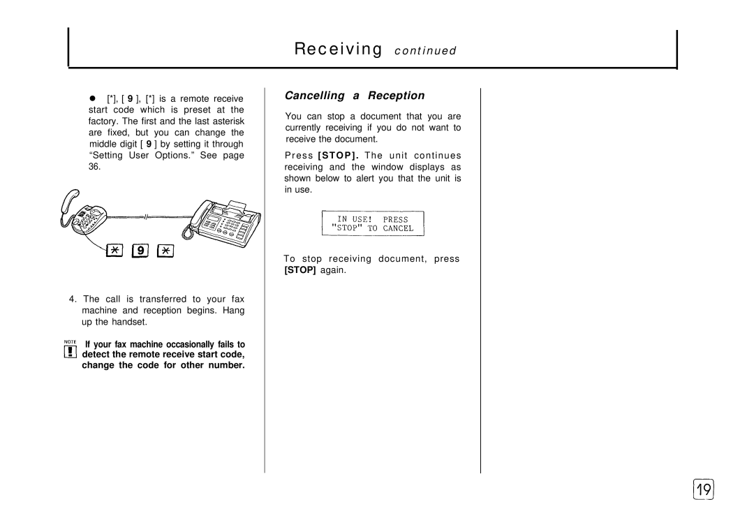 Samsung FX 505 manual Cancelling a Reception 