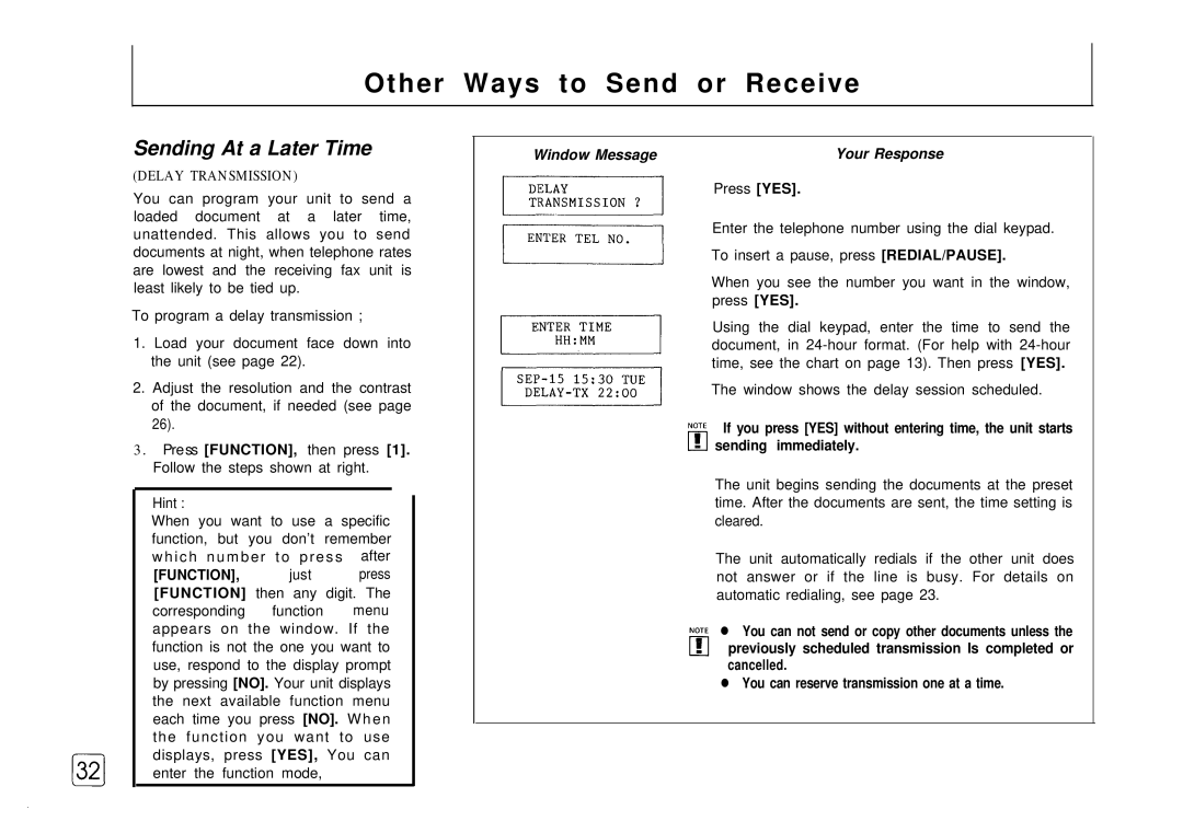 Samsung FX 505 manual Other Ways to Send or Receive, Sending At a Later Time, FUNCTION, just press Function then any digit 