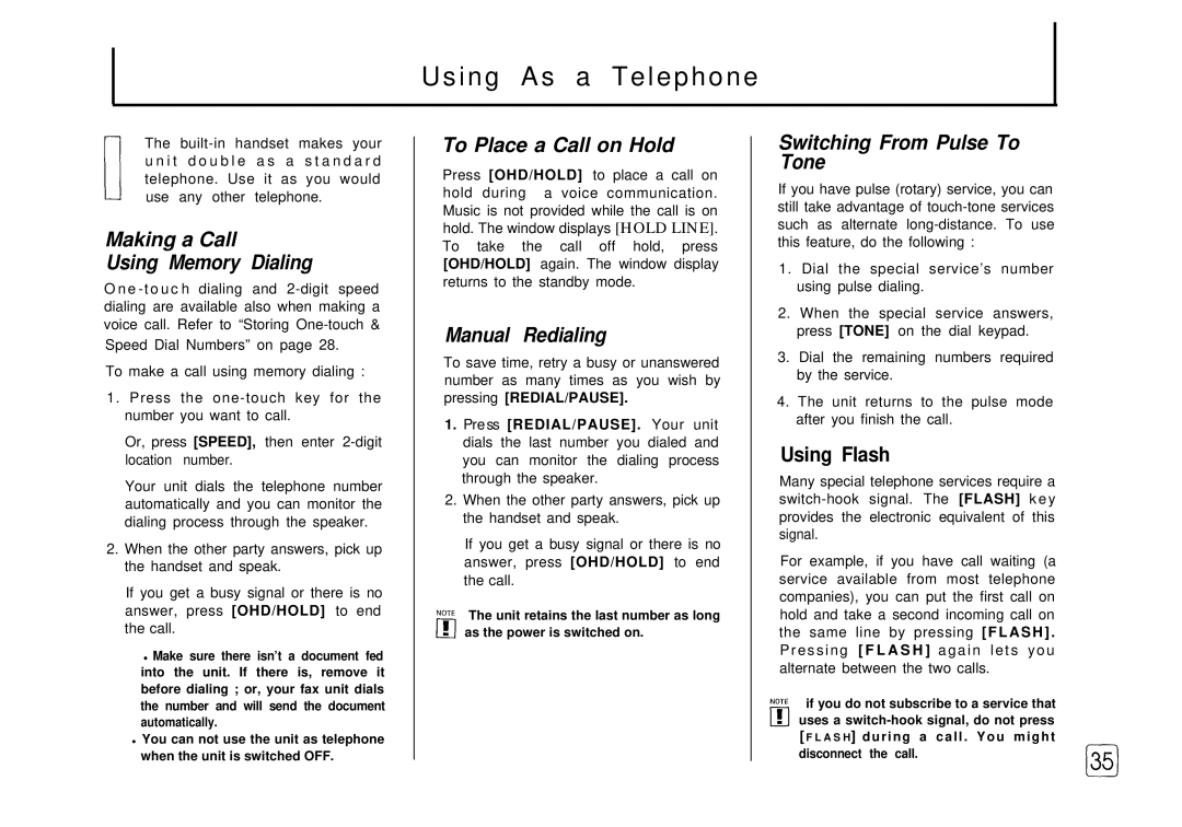 Samsung FX 505 manual Using As a Telephone, Making a Call Using Memory Dialing, To Place a Call on Hold, Manual Redialing 