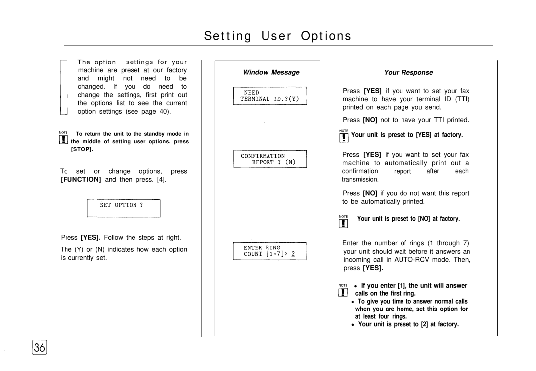 Samsung FX 505 manual Setting User Options, Your unit is preset to YES at factory, Your unit is preset to no at factory 