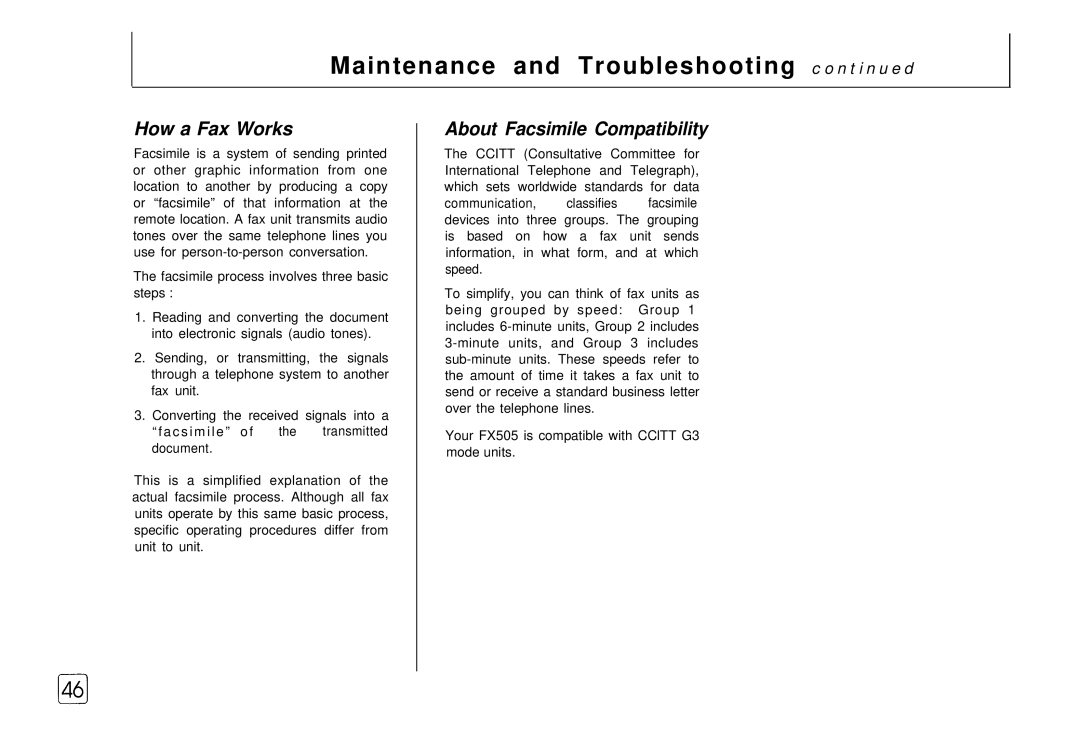 Samsung FX 505 manual Maintenance and Troubleshooting c o n t i n u ed, How a Fax Works, About Facsimile Compatibility 