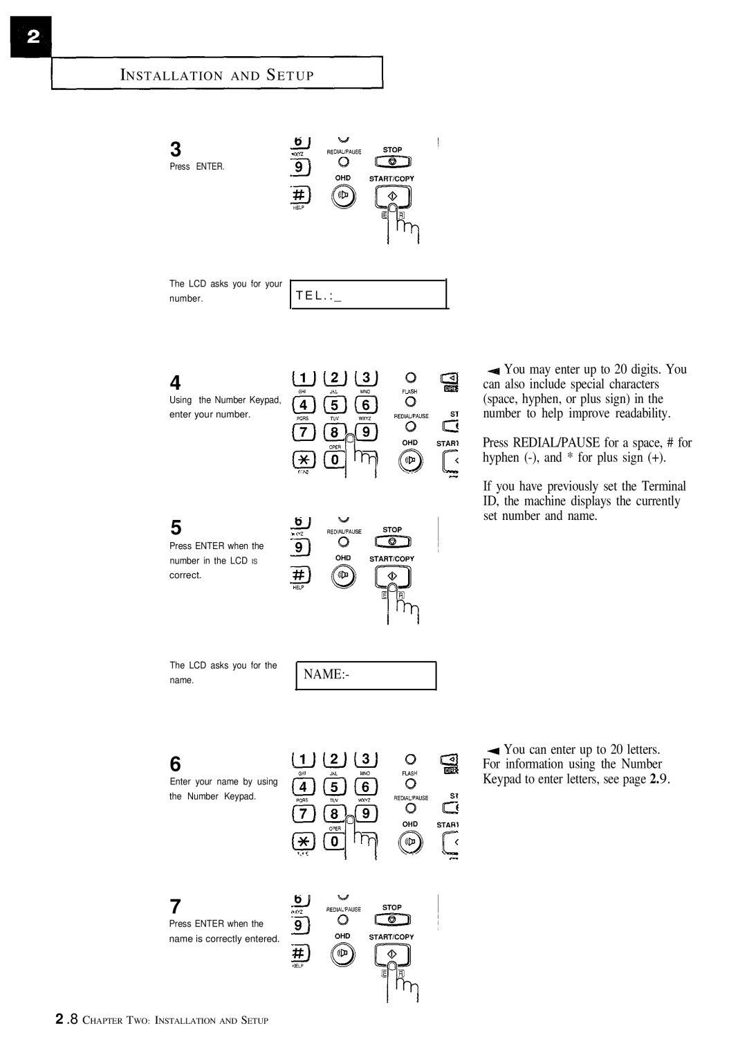 Samsung FX100 manual Press Enter LCD asks you for your Number 