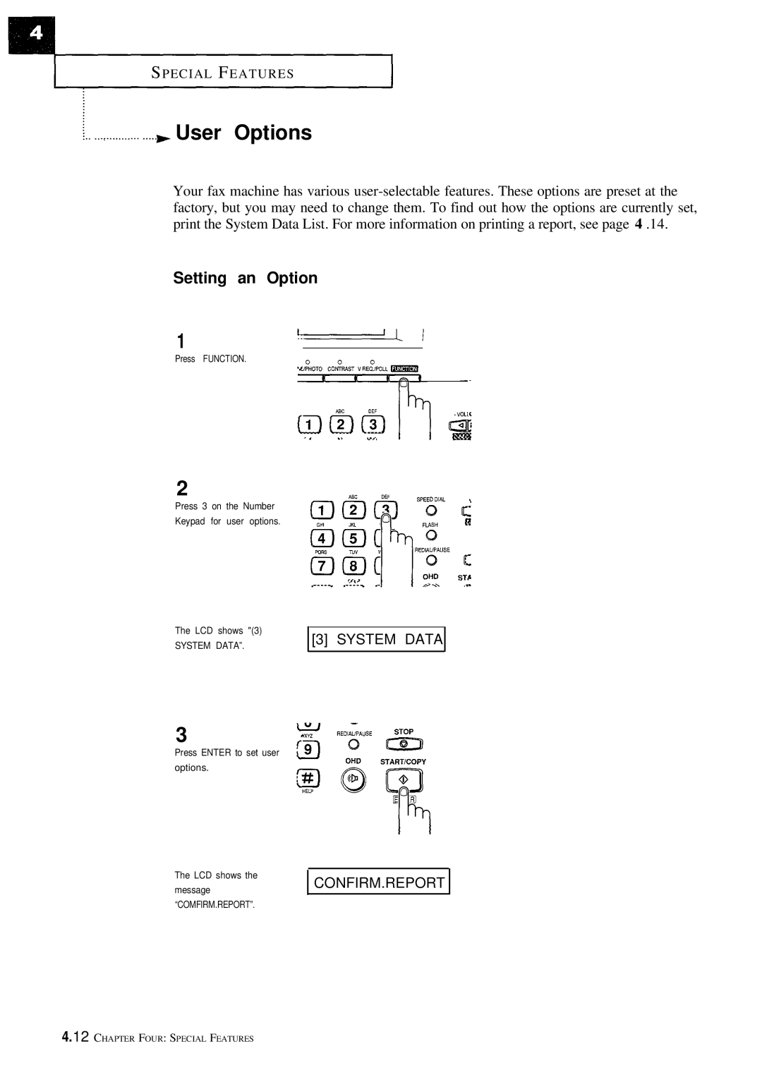 Samsung FX100 manual User Options, Confirm.Report 