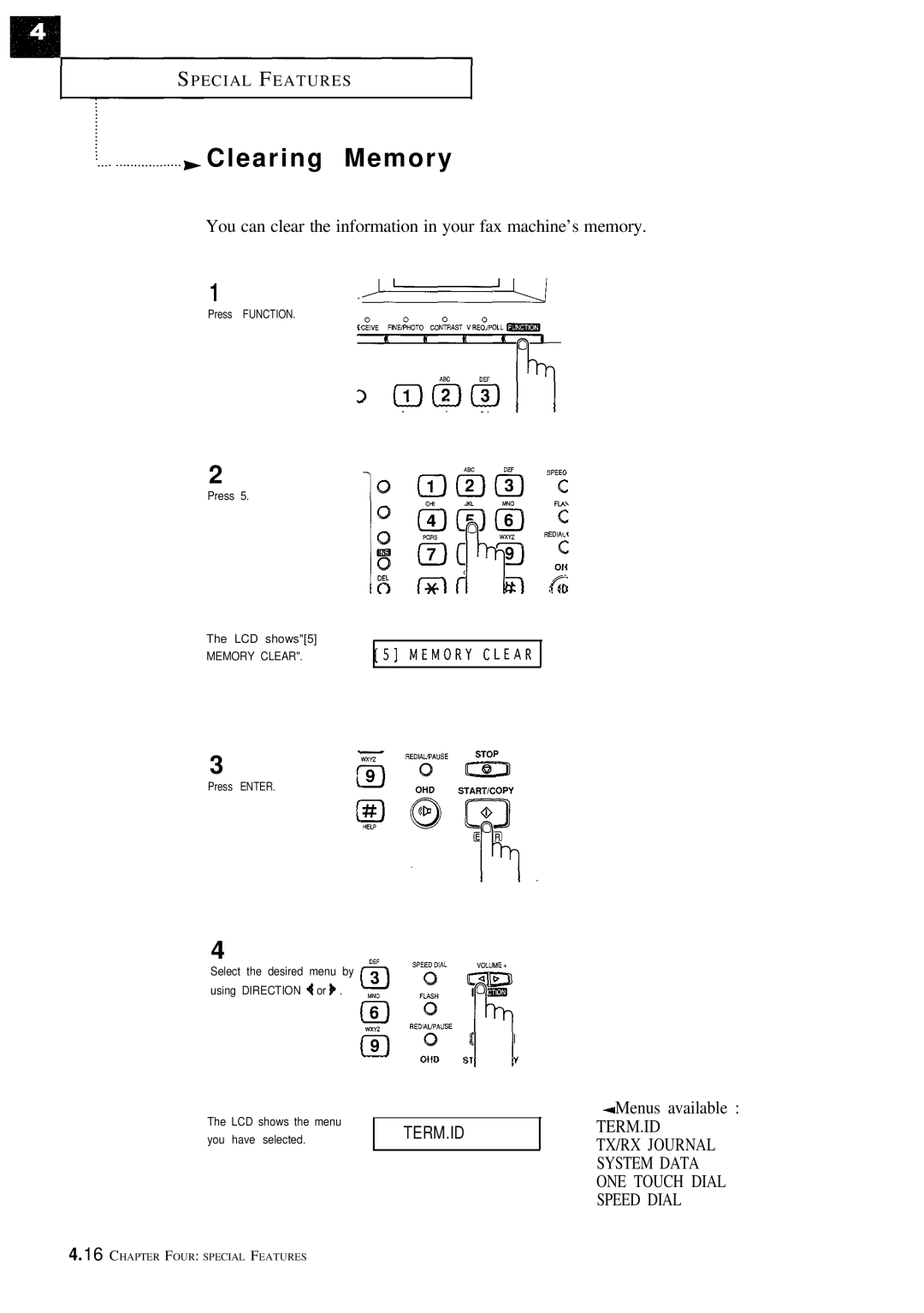 Samsung FX100 manual Clearing Memory, You can clear the information in your fax machine’s memory 