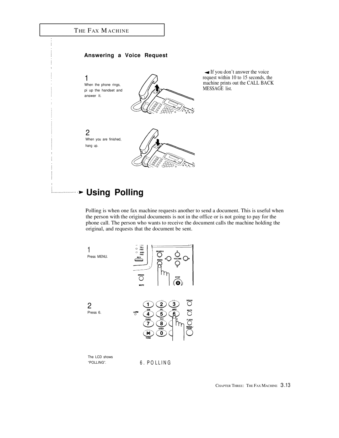 Samsung FX600, FX1600 manual Using Polling, Answering a Voice Request 