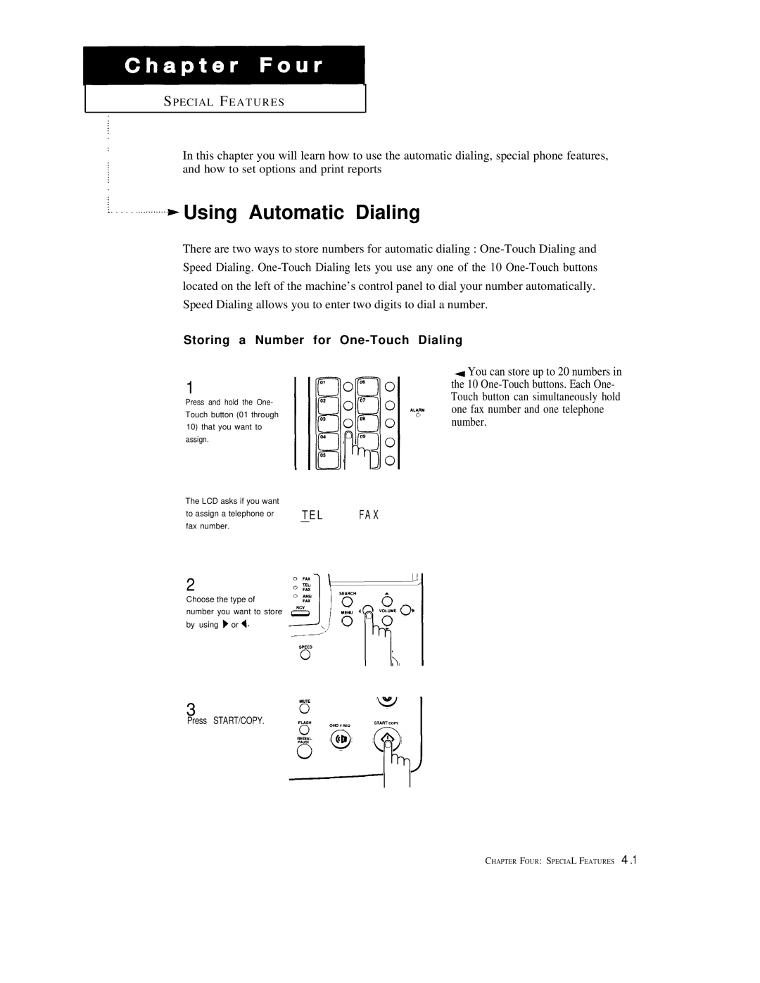 Samsung FX600, FX1600 manual Using Automatic Dialing, Storing a Number for One-Touch Dialing 