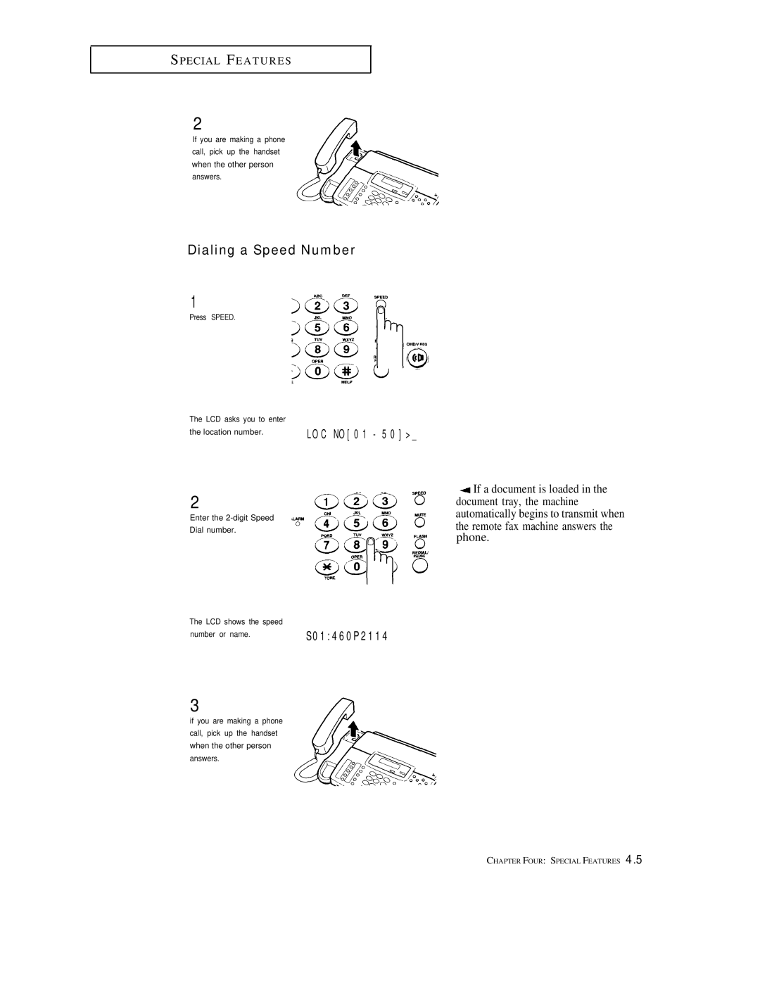 Samsung FX600, FX1600 manual Dialing a Speed Number, Remote fax machine answers the phone 