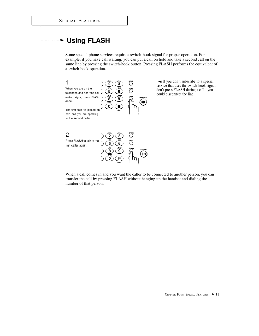 Samsung FX600, FX1600 manual Using Flash, First caller again 