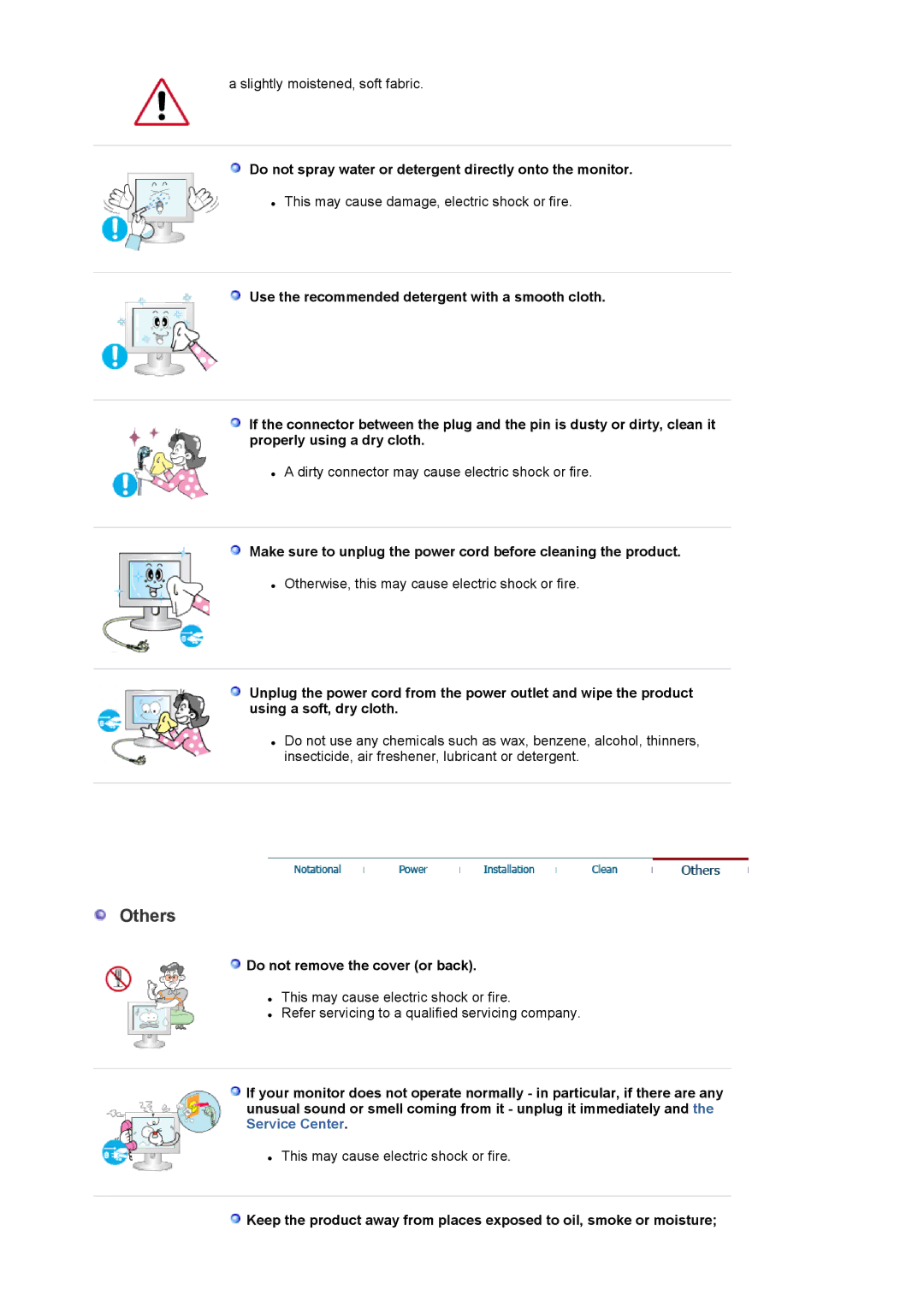 Samsung G19P Plus manual Others, Do not spray water or detergent directly onto the monitor, Do not remove the cover or back 