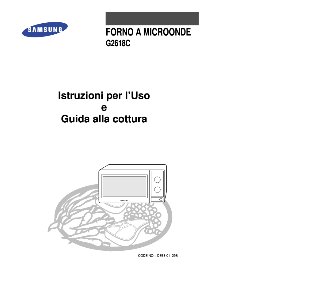 Samsung G2618C manual Forno A Microonde, Istruzioni per l’Uso e Guida alla cottura 