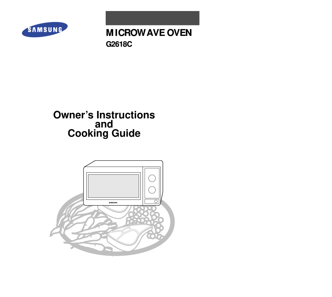 Samsung G2618C manual Owner’s Instructions and Cooking Guide, Microwave Oven 