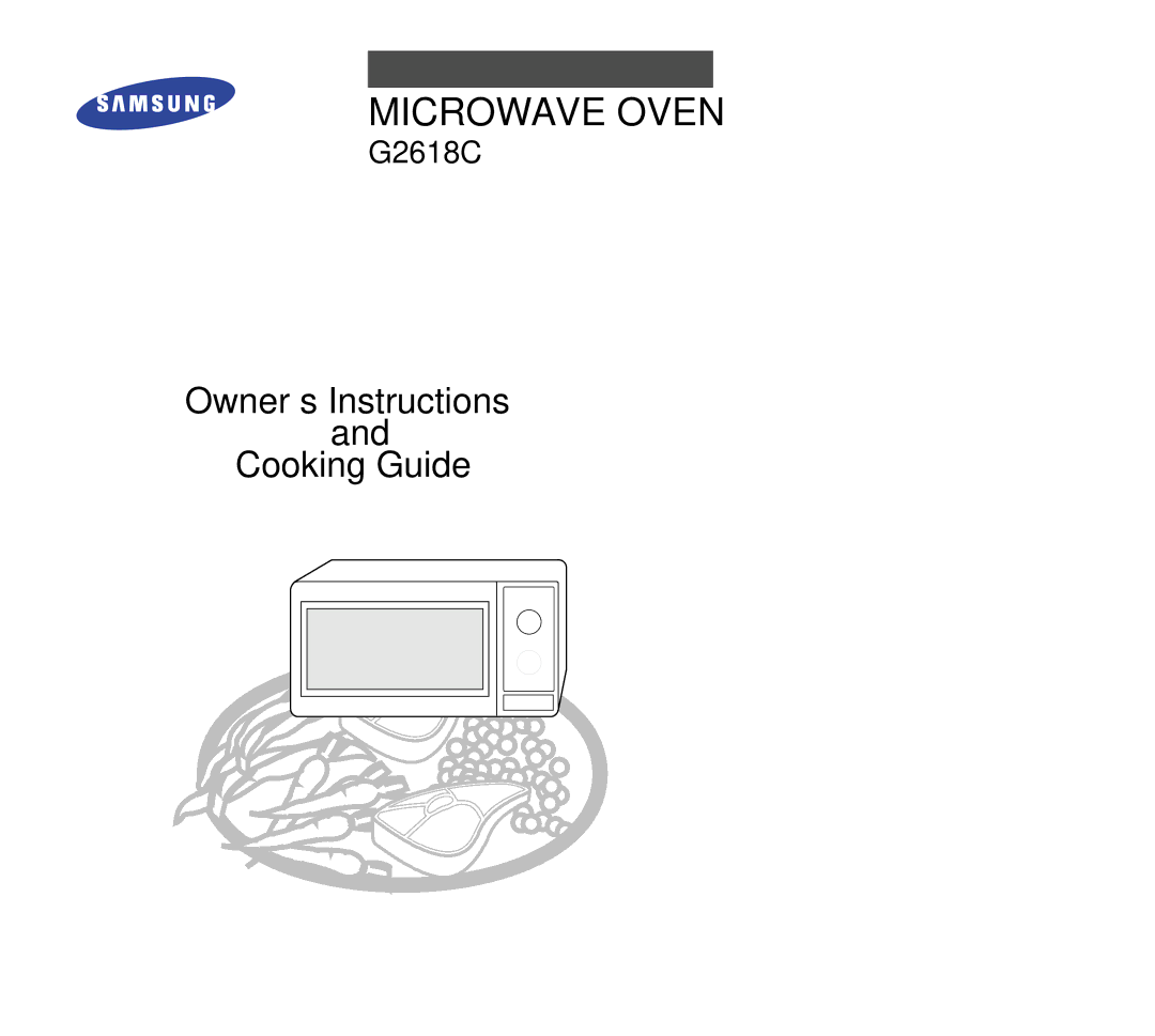 Samsung G2618C/XEH manual Microwave Oven 