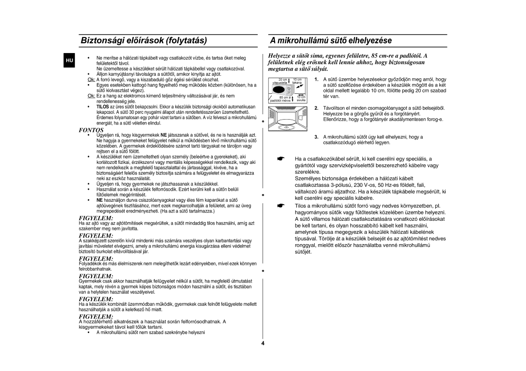 Samsung G2711N/XEH, G2711N-S/XEH manual Biztonsági előírások folytatás, Mikrohullámú sütő elhelyezése, Fontos, Figyelem 