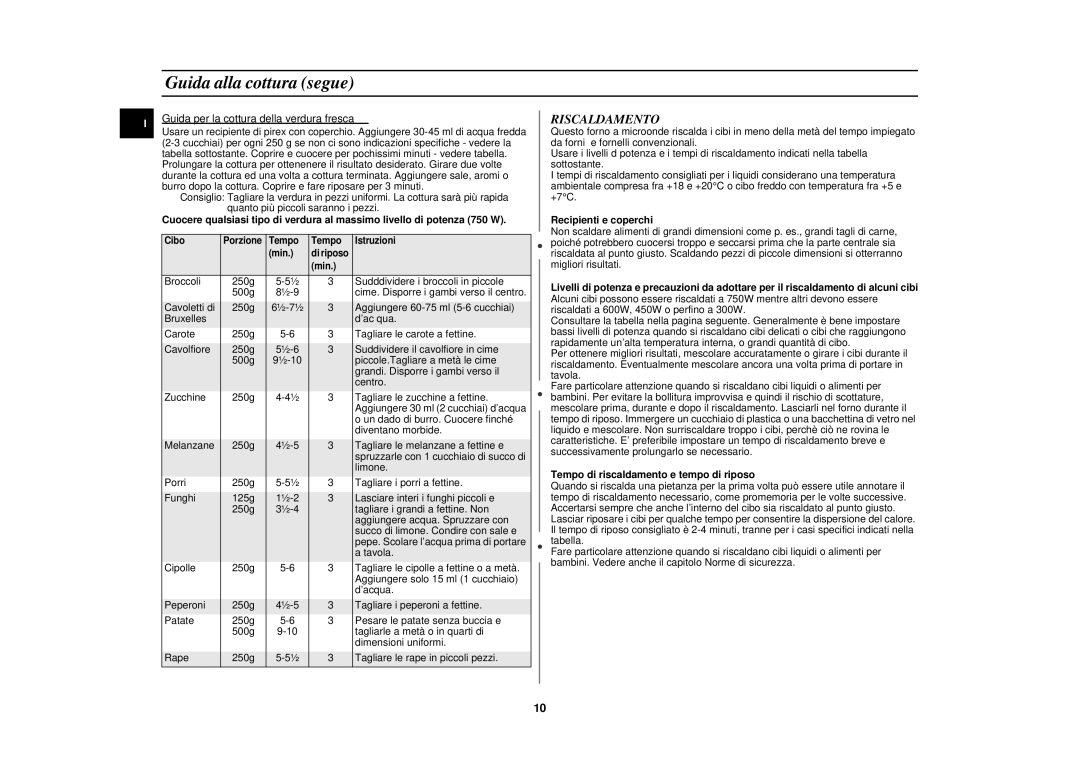 Samsung G2711N/XET manual Guida alla cottura segue, Riscaldamento, Guida per la cottura della verdura fresca 