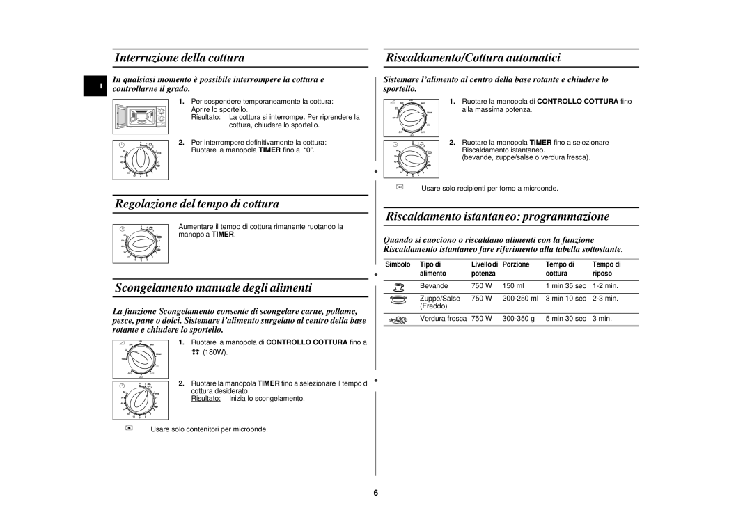 Samsung G2711N/XET manual Interruzione della cottura Riscaldamento/Cottura automatici, Regolazione del tempo di cottura 