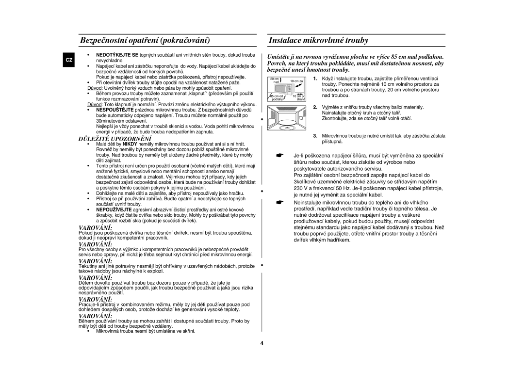 Samsung G2719N-S/XEH manual Bezpečnostní opatření pokračování, Instalace mikrovlnné trouby, Důležité Upozornění, Varování 