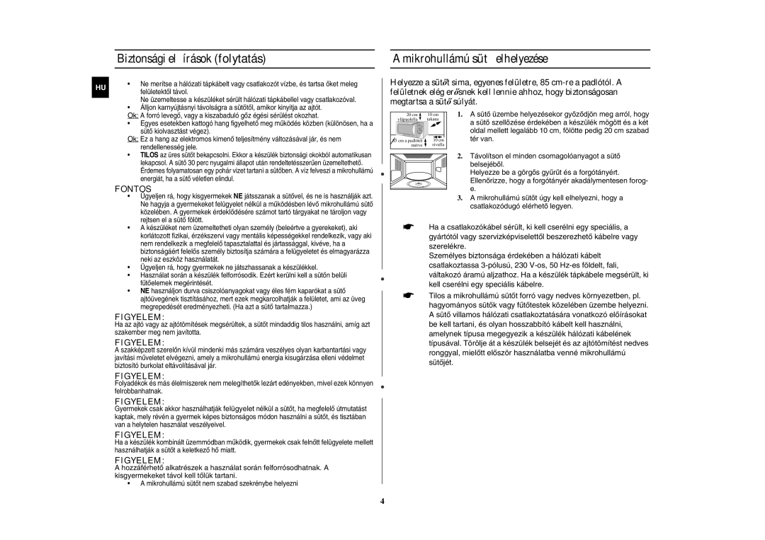 Samsung G2719N-S/XET, G2719N-S/XEH manual Biztonsági előírások folytatás, Mikrohullámú sütő elhelyezése, Fontos, Figyelem 