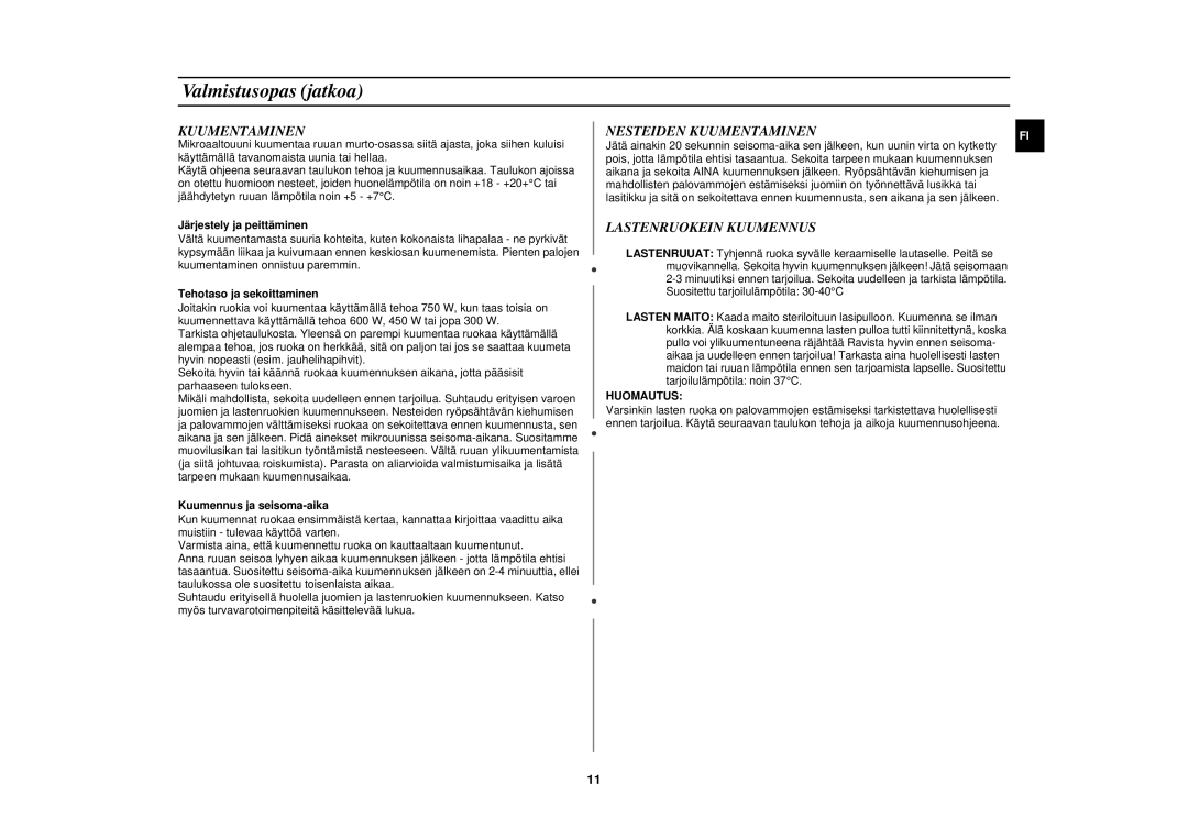 Samsung G2719N/XEE manual Nesteiden Kuumentaminen, Lastenruokein Kuumennus, Huomautus 