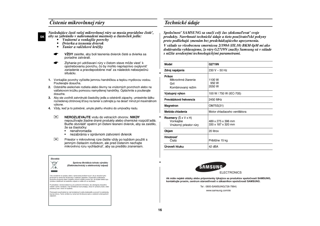 Samsung G2719N/XEH manual Čistenie mikrovlnnej rúry, Technické údaje, Úroveň hluku 