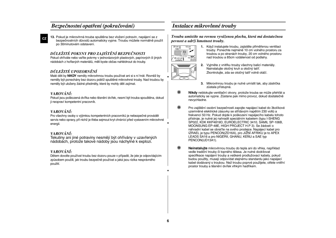 Samsung G2739N-S/XEH manual Bezpečnostní opatření pokračování, Instalace mikrovlnné trouby, Důležité Upozornění, Varování 