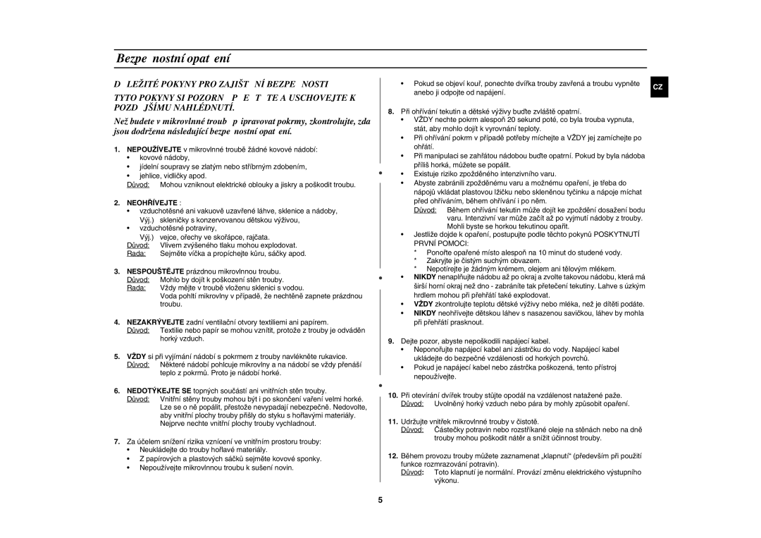 Samsung G2739N-S/XEH manual Bezpečnostní opatření, Neohřívejte 