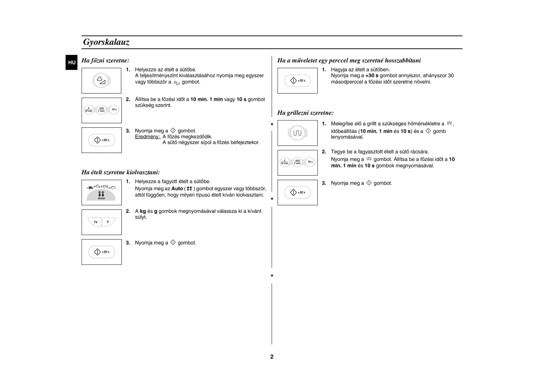 Samsung G2739N-S/XEH manual Gyorskalauz, Helyezze a fagyott ételt a sütőbe 