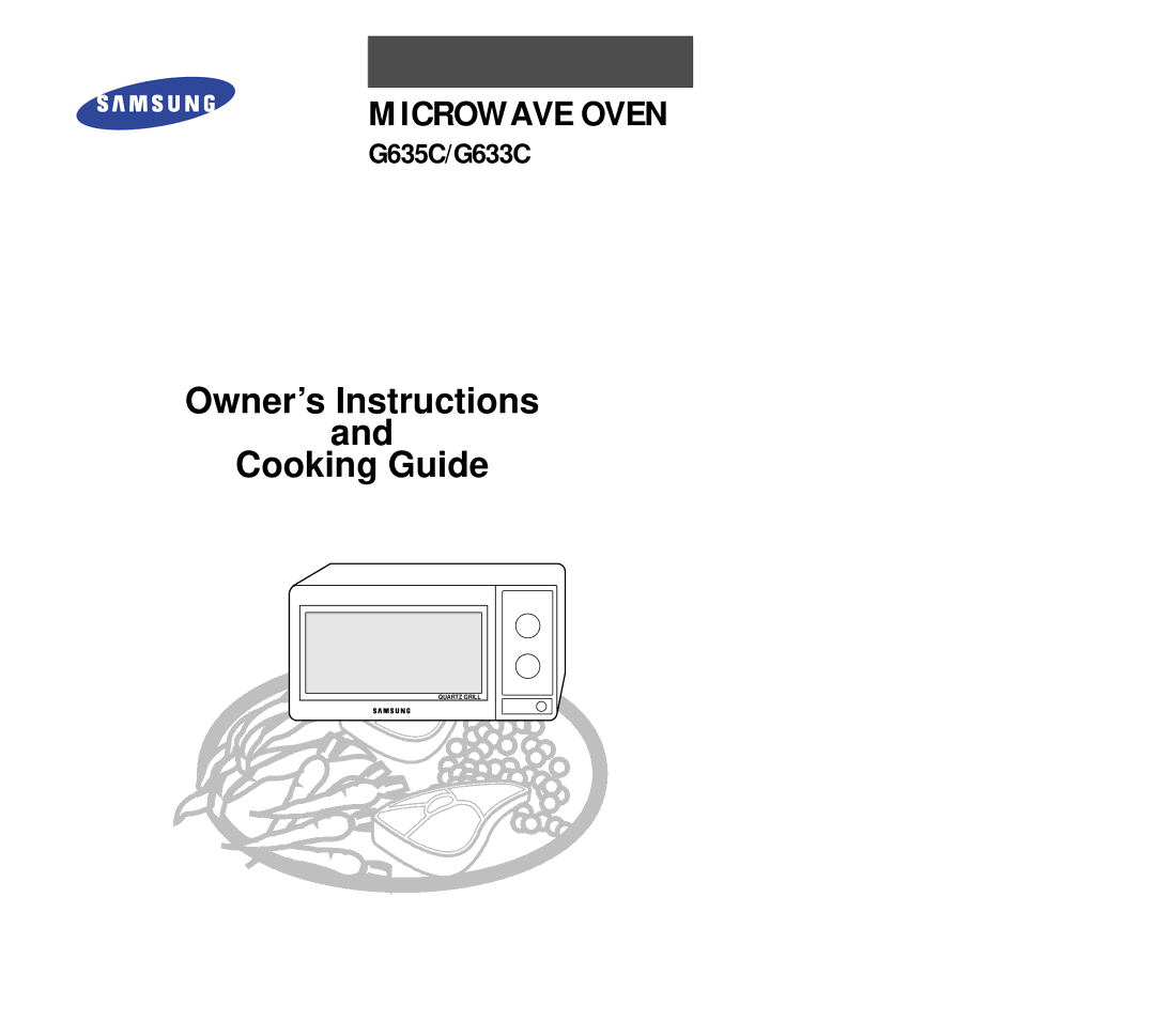 Samsung G633C(SDRW), G633C(SKW), G633C(SCAW), G633C/NSI manual Microwave Oven 