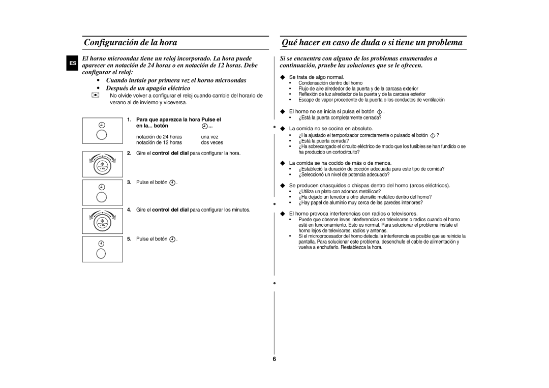 Samsung GE107Y/XEC manual Configuración de la hora, Qué hacer en caso de duda o si tiene un problema 