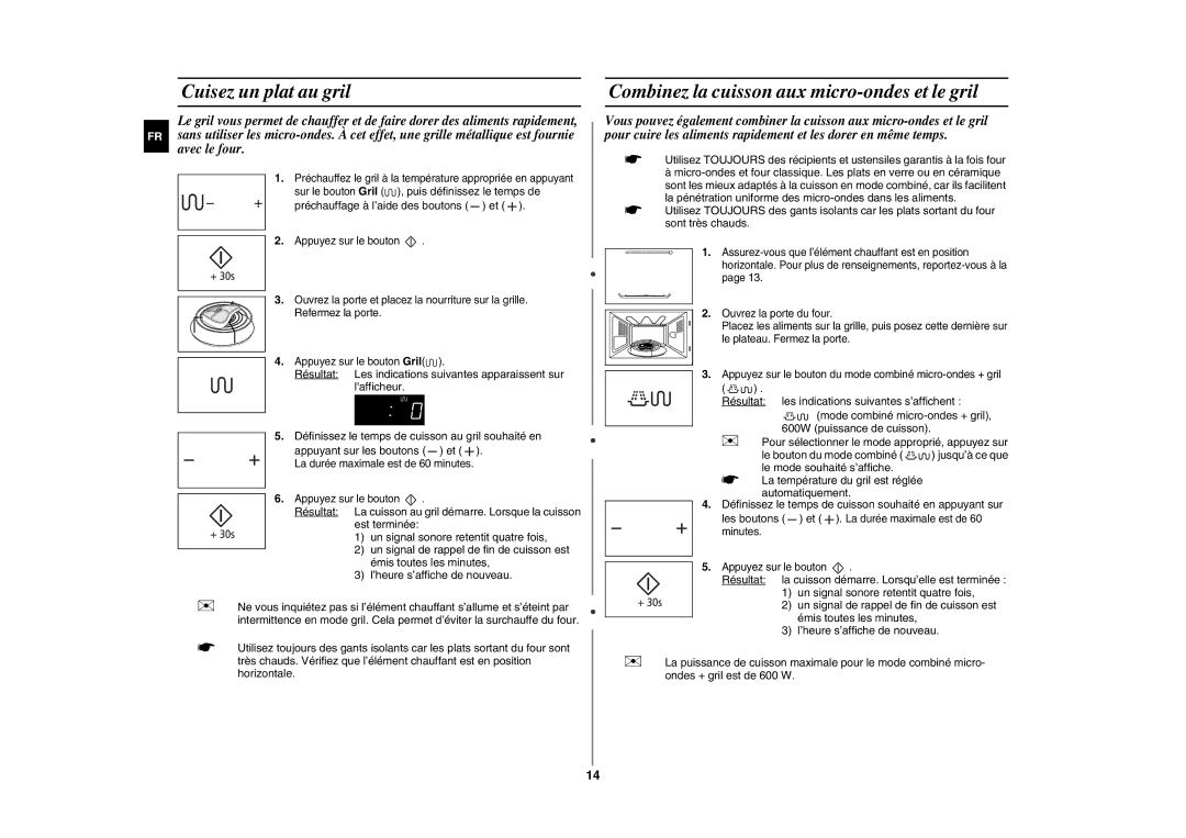 Samsung GE109MST/XEF manual Cuisez un plat au gril, Combinez la cuisson aux micro-ondes et le gril 