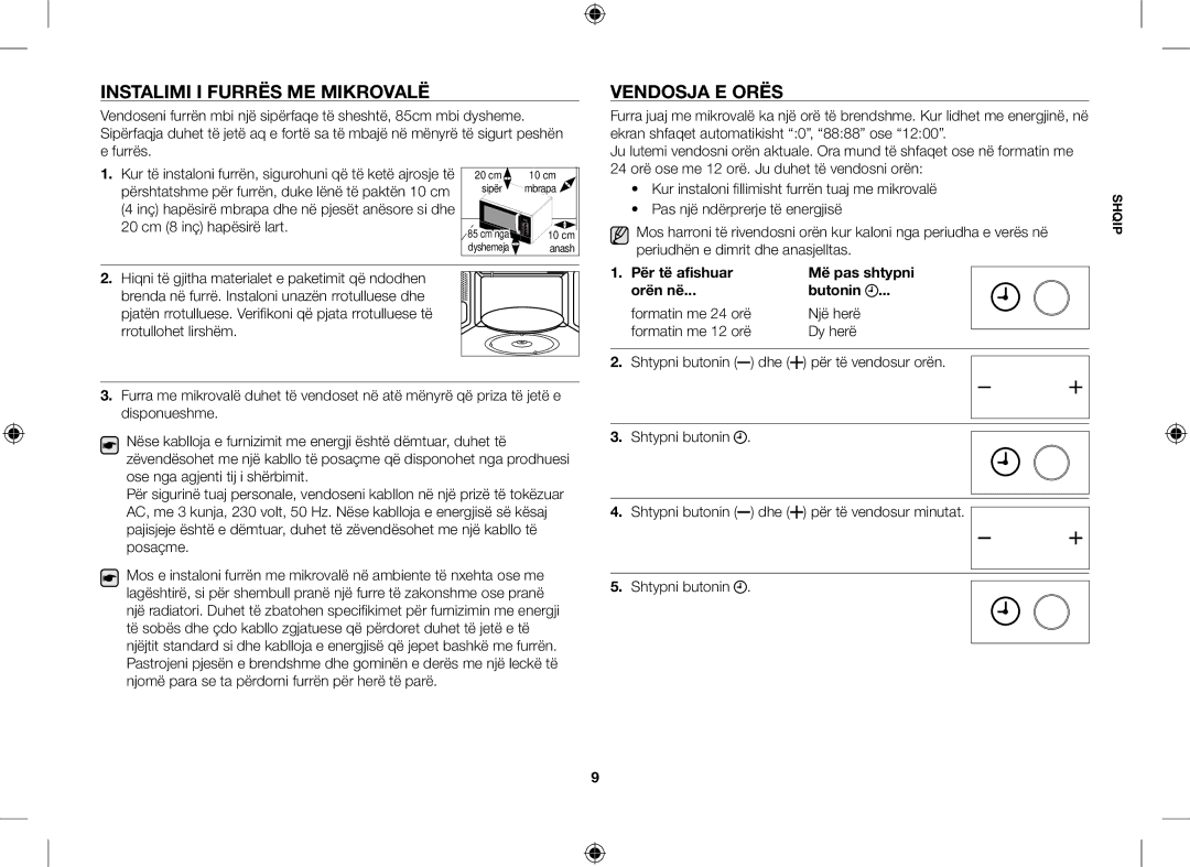 Samsung GE109MST/ZAM, GE109MST/XSG, GE109MST-R/XSG Instalimi I Furrës ME Mikrovalë, Vendosja E Orës, Për të vendosur orën 