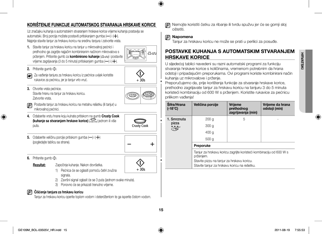 Samsung GE109MST/BOL manual Postavke Kuhanja S Automatskim Stvaranjem Hrskave Korice, Otvorite vrata pećnice, Napomena 