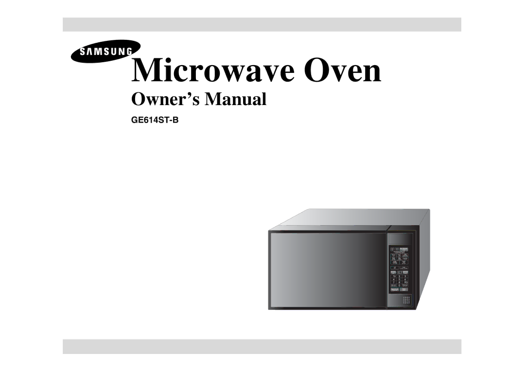 Samsung GE614ST-B/ZAM manual Microwave Oven 