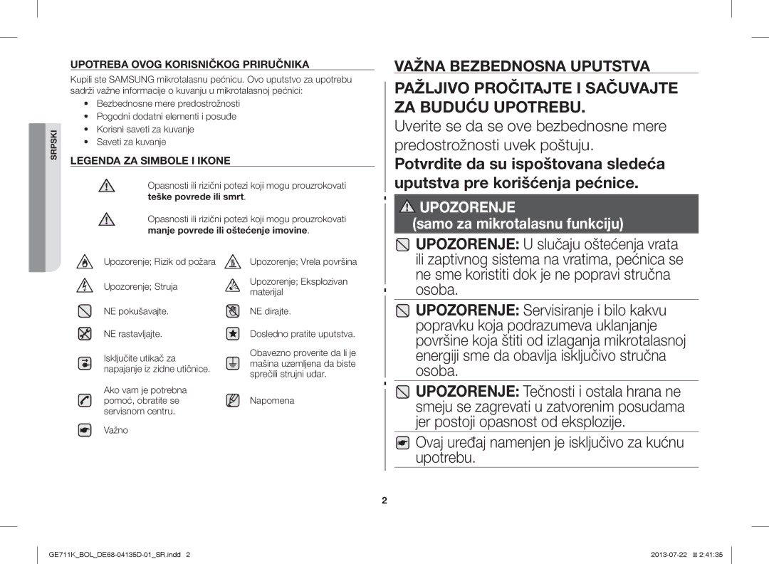 Samsung GE711K/XEO, GE711K/BOL Upozorenje U slučaju oštećenja vrata, Ovaj uređaj namenjen je isključivo za kućnu upotrebu 