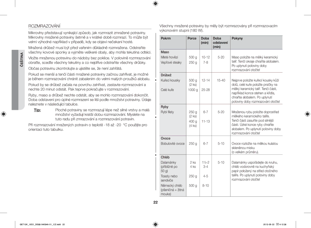 Samsung GE711K/XEO manual Rozmrazování, Občas potravinu zkontrolujte a ujistěte se, že není zahřátá 