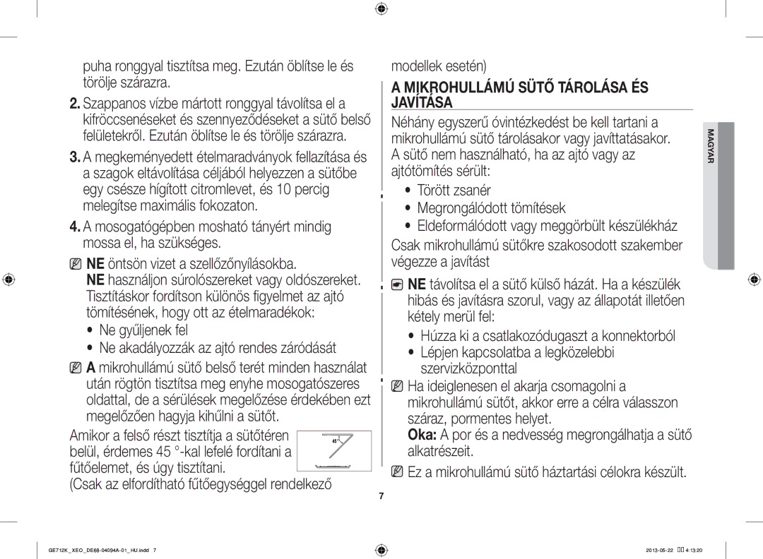 Samsung GE711K/XEO manual Ne gyűljenek fel, Modellek esetén, Mikrohullámú Sütő Tárolása ÉS Javítása 