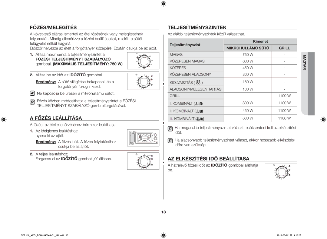 Samsung GE711K/XEO manual Főzés/Melegítés, Főzés Leállítása, Teljesítményszintek, AZ Elkészítési IDŐ Beállítása 