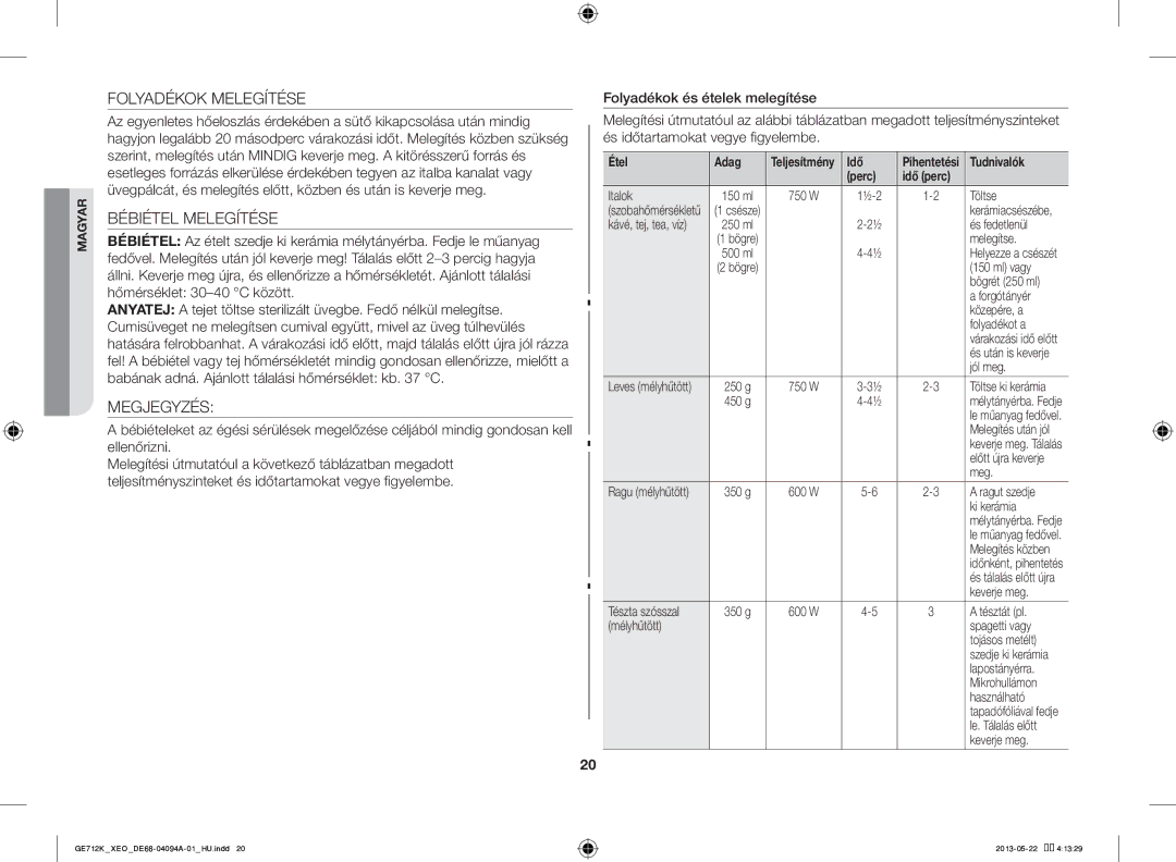 Samsung GE711K/XEO manual Folyadékok Melegítése, Bébiétel Melegítése, Megjegyzés, Perc Idő perc 