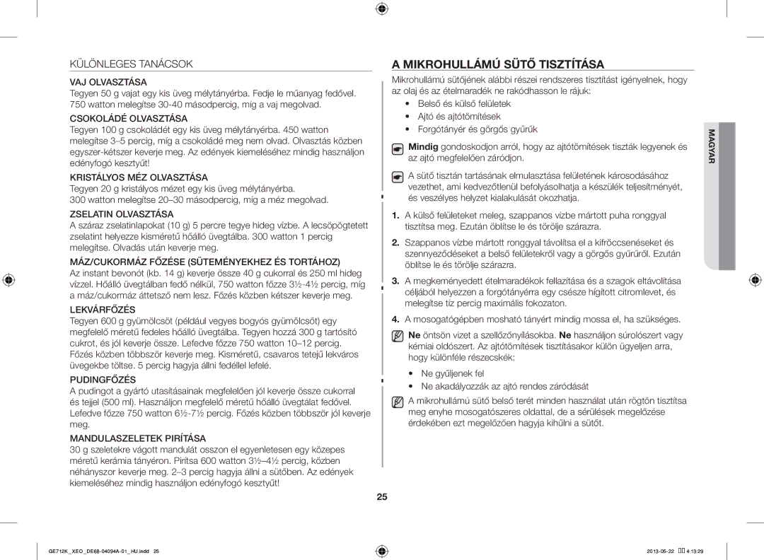 Samsung GE711K/XEO manual Mikrohullámú Sütő Tisztítása, Különleges Tanácsok 