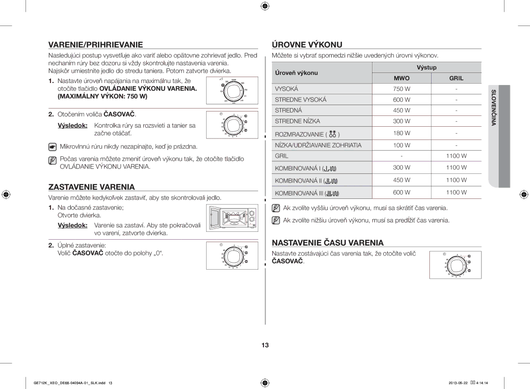 Samsung GE711K/XEO manual Varenie/Prihrievanie, Zastavenie Varenia, Úrovne Výkonu, Nastavenie Času Varenia 