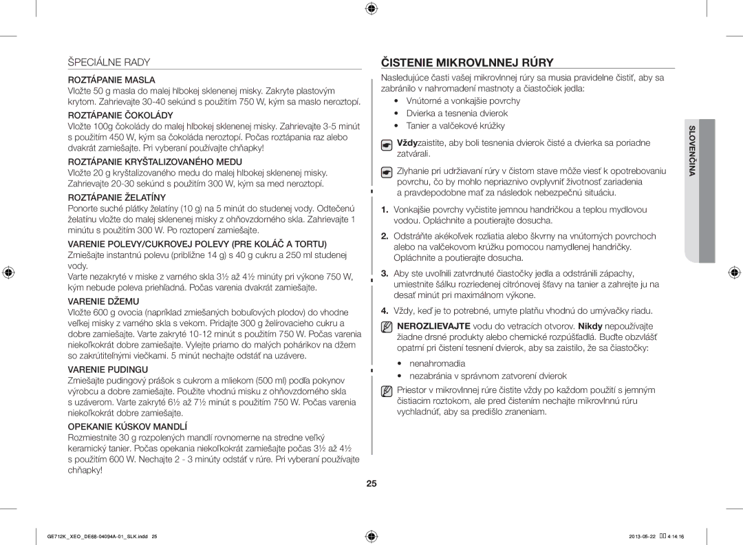 Samsung GE711K/XEO manual Čistenie Mikrovlnnej Rúry, Špeciálne Rady 