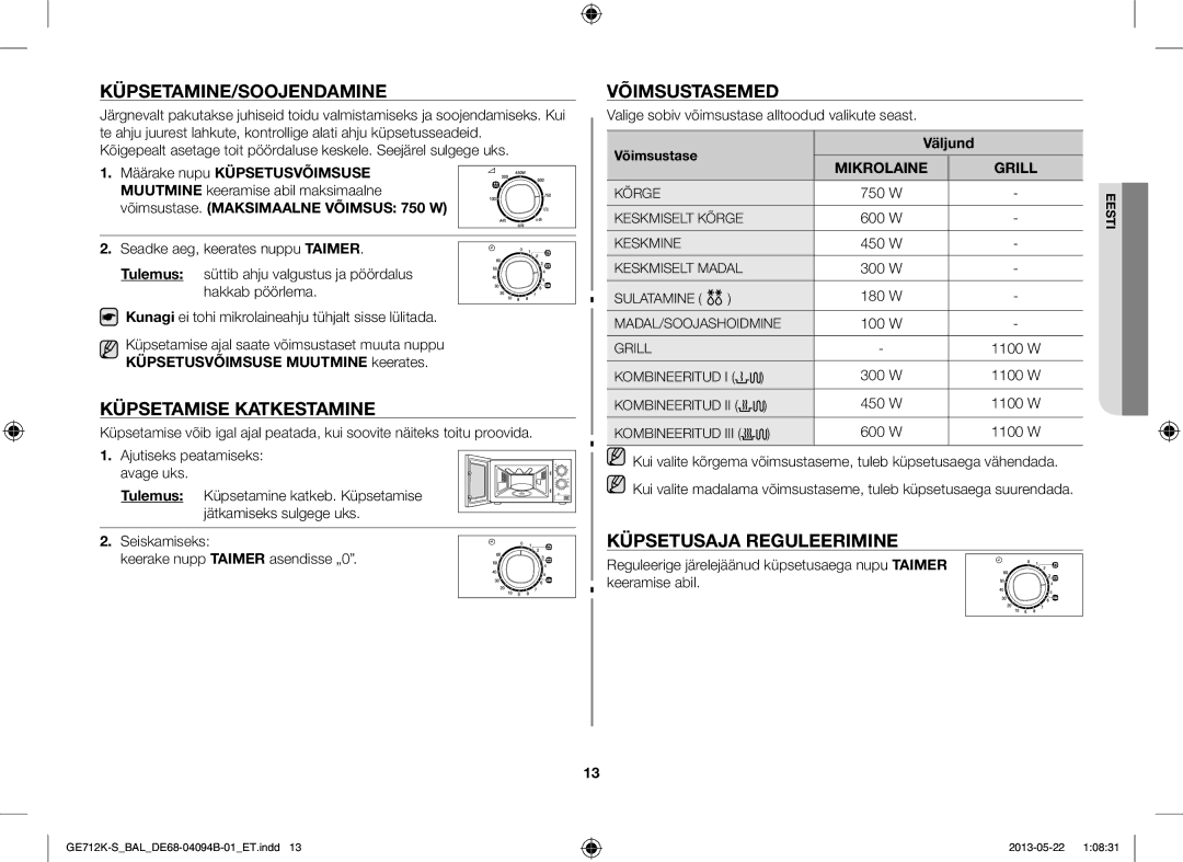 Samsung GE712K-S/BAL manual Küpsetamine/Soojendamine, Küpsetamise Katkestamine, Võimsustasemed, Küpsetusaja Reguleerimine 