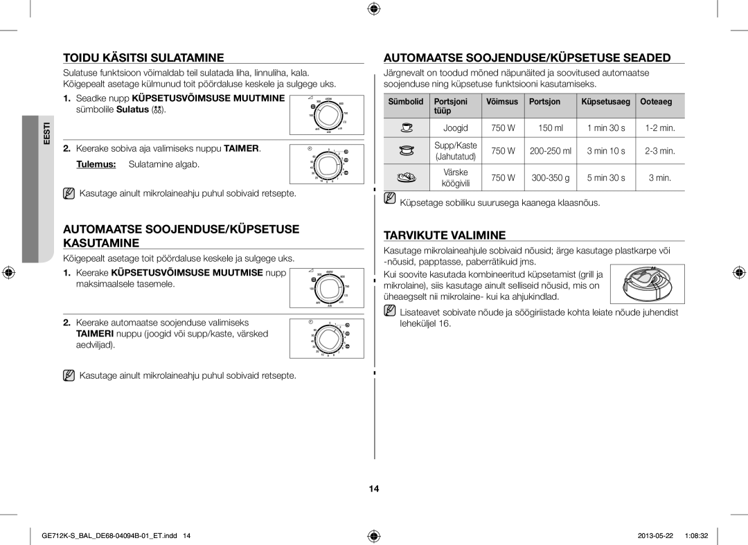 Samsung GE712K-S/BAL manual Toidu Käsitsi Sulatamine, Automaatse SOOJENDUSE/KÜPSETUSE Kasutamine, Tarvikute Valimine 