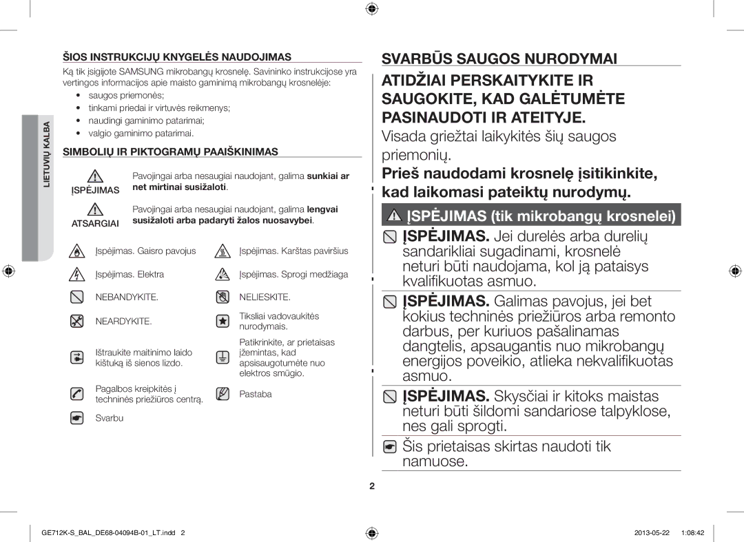 Samsung GE712K-S/BAL manual Visada griežtai laikykitės šių saugos priemonių, ĮSPĖJIMAS. Jei durelės arba durelių 